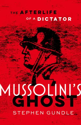 Gundle |  Mussolini's Ghost | Buch |  Sack Fachmedien
