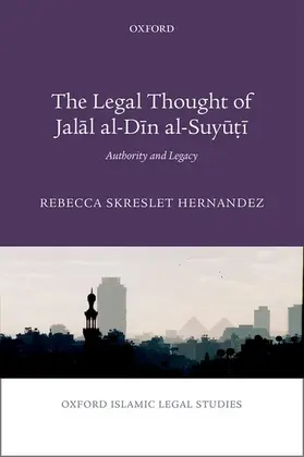 Hernandez |  Legal Thought of Jal&#257;l Al-D&#299;n Al-Suy&#363;&#7789;&#299; | Buch |  Sack Fachmedien