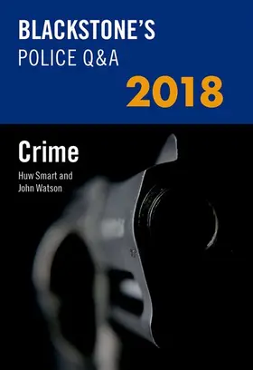 Smart / Watson |  Blackstone's Police Q&a: Crime 2018 | Buch |  Sack Fachmedien