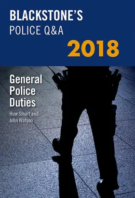Smart / Watson |  Blackstone's Police Q&a: General Police Duties 2018 | Buch |  Sack Fachmedien