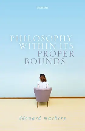 Machery | PHILOSOPHY WITHIN PROPER BOUNDS C | Buch | 978-0-19-880752-0 | www2.sack.de
