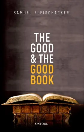 Fleischacker |  The Good and the Good Book | Buch |  Sack Fachmedien