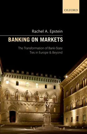 Epstein | Banking on Markets | Buch | 978-0-19-880996-8 | www2.sack.de