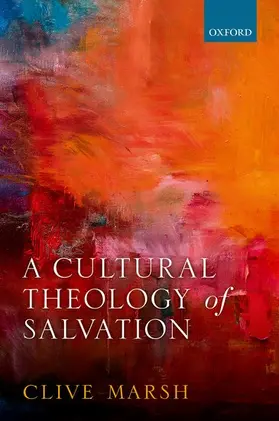 Marsh |  CULTURAL THEOLOGY OF SALVATION C | Buch |  Sack Fachmedien