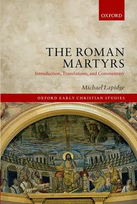Lapidge |  ROMAN MARTYRS OECS C | Buch |  Sack Fachmedien