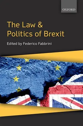 Fabbrini |  LAW & POLITICS OF BREXIT C | Buch |  Sack Fachmedien