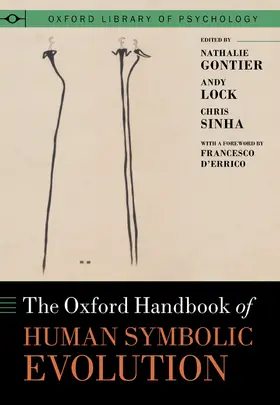 Gontier / Sinha / Lock |  The Oxford Handbook of Human Symbolic Evolution | Buch |  Sack Fachmedien