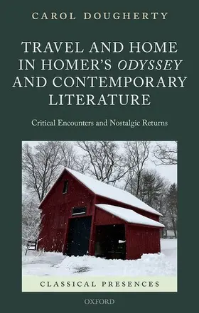 Dougherty |  Travel and Home in Homer's Odyssey and Contemporary Literature | Buch |  Sack Fachmedien