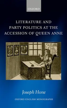 Hone |  Literature and Party Politics at the Accession of Queen Anne | Buch |  Sack Fachmedien