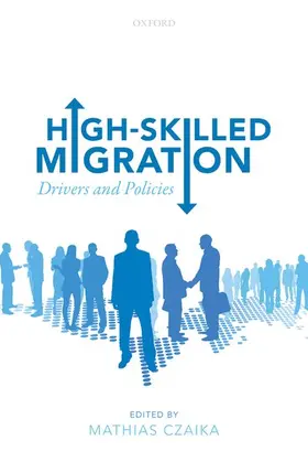 Czaika |  HIGH-SKILLED MIGRATION C | Buch |  Sack Fachmedien