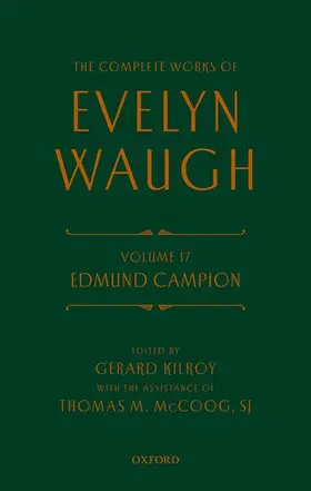 Waugh / Kilroy |  Complete Works of Evelyn Waugh: Edmund Campion | Buch |  Sack Fachmedien