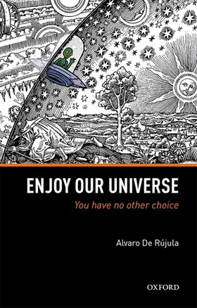de Rujula / De Rújula |  Enjoy Our Universe | Buch |  Sack Fachmedien