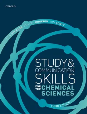Overton / Johnson / Scott |  Study and Communication Skills for the Chemical Sciences | Buch |  Sack Fachmedien