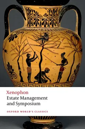 Xenophon / Baragwanath |  Estate Management and Symposium | Buch |  Sack Fachmedien