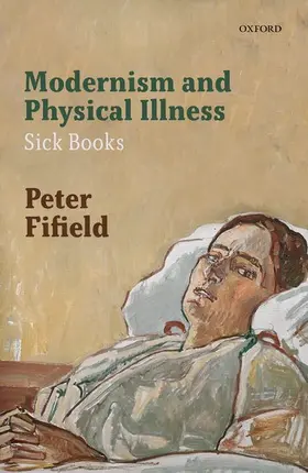 Fifield |  Modernism and Physical Illness | Buch |  Sack Fachmedien