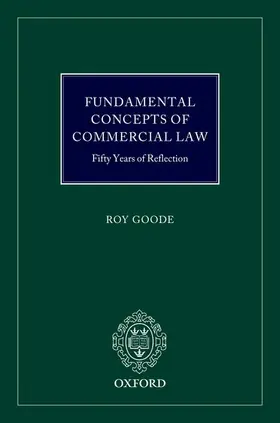 Goode QC | Fundamental Concepts of Commercial Law | Buch | 978-0-19-882580-7 | sack.de