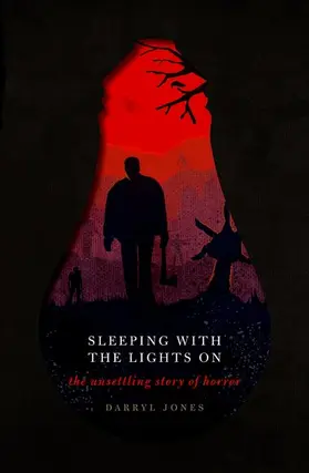 Jones | Sleeping with the Lights on: The Unsettling Story of Horror | Buch | 978-0-19-882648-4 | sack.de