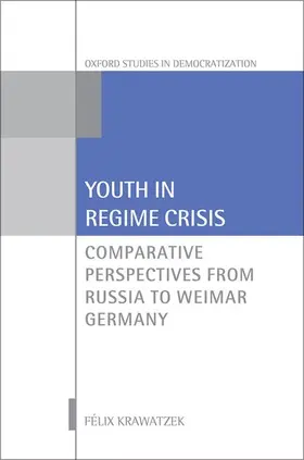 Krawatzek |  Youth in Regime Crisis | Buch |  Sack Fachmedien