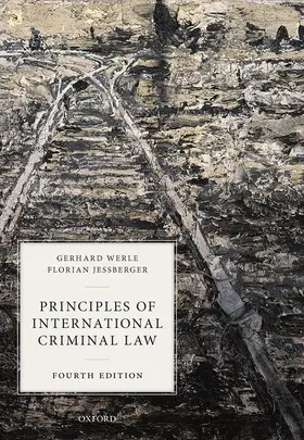 Werle / Jeßberger |  Principles of International Criminal Law | Buch |  Sack Fachmedien