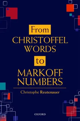 Reutenauer |  From Christoffel Words to Markoff Numbers | Buch |  Sack Fachmedien