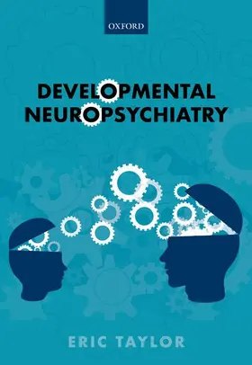 Taylor |  Developmental Neuropsychiatry | Buch |  Sack Fachmedien