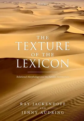 Audring / Jackendoff |  The Texture of the Lexicon | Buch |  Sack Fachmedien