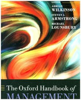 Wilkinson / Armstrong / Lounsbury |  The Oxford Handbook of Management | Buch |  Sack Fachmedien