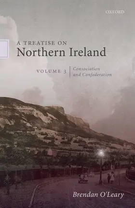 O'Leary |  Treatise on Northern Ireland, Volume III | Buch |  Sack Fachmedien