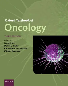 Kerr / Haller / van de Velde |  Oxford Textbook of Oncology | Buch |  Sack Fachmedien