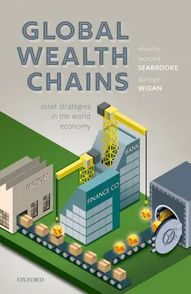 Seabrooke / Wigan | Global Wealth Chains | Buch | 978-0-19-883237-9 | sack.de