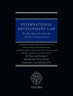 Minnerop / Wolfrum / Lachenmann |  International Development Law | Buch |  Sack Fachmedien