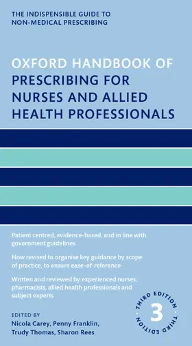 Carey / Franklin / Thomas |  Oxford Handbook of Prescribing for Nurses and Allied Health Professionals | Buch |  Sack Fachmedien