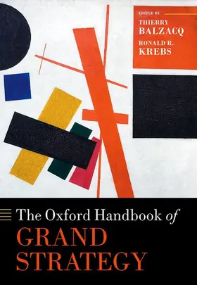 Balzacq / Krebs | The Oxford Handbook of Grand Strategy | Buch | 978-0-19-884029-9 | sack.de