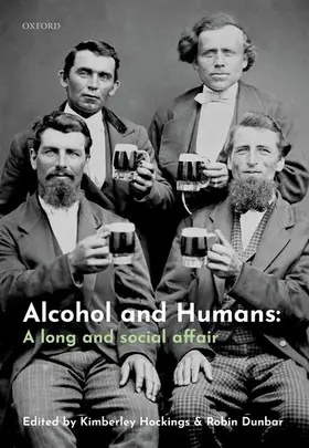 Hockings / Dunbar |  Alcohol and Humans | Buch |  Sack Fachmedien