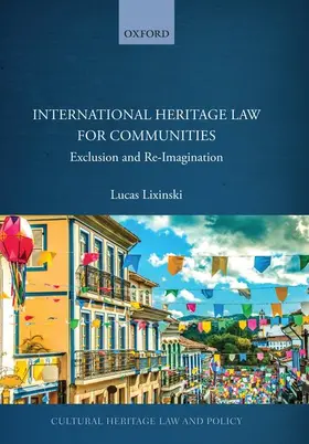 Lixinski |  International Heritage Law for Communities | Buch |  Sack Fachmedien
