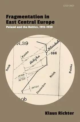 Richter |  Fragmentation in East Central Europe | Buch |  Sack Fachmedien