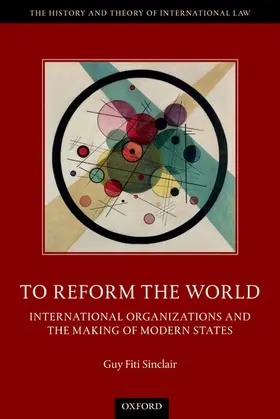 Fiti Sinclair | To Reform the World | Buch | 978-0-19-884614-7 | www2.sack.de