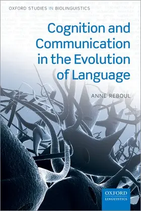 Reboul |  Cognition and Communication in the Evolution of Language | Buch |  Sack Fachmedien