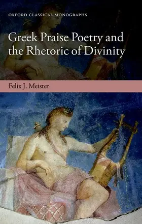 Meister |  Greek Praise Poetry & Rhet Divin Ocm C | Buch |  Sack Fachmedien