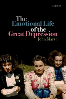 Marsh |  Emotional Life of the Great Depression | Buch |  Sack Fachmedien