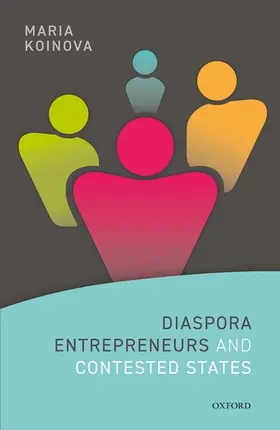 Koinova |  Diaspora Entrepreneurs and Contested States | Buch |  Sack Fachmedien