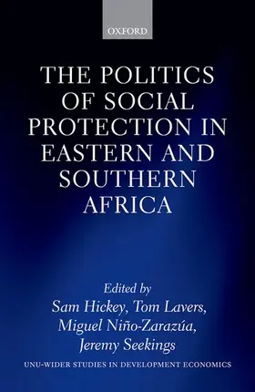 Hickey / Lavers / Nino-Zarazua |  Politics of Social Protection in Eastern and Southern Africa | Buch |  Sack Fachmedien