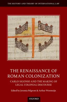 Pelgrom / Weststeijn |  The Renaissance of Roman Colonization | Buch |  Sack Fachmedien