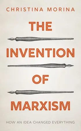 Morina |  The Invention of Marxism | Buch |  Sack Fachmedien