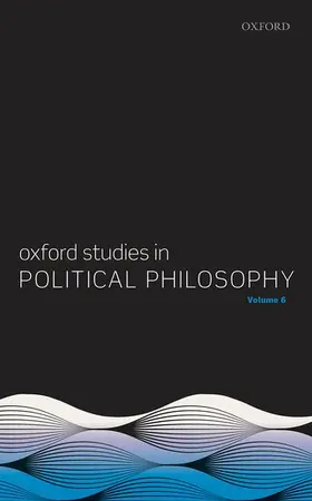 Sobel / Vallentyne / Wall |  Oxford Studies in Political Philosophy Volume 6 | Buch |  Sack Fachmedien