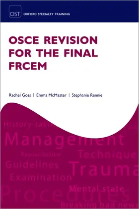 Goss / McMaster / Rennie |  OSCE Revision for the Final Frcem | Buch |  Sack Fachmedien