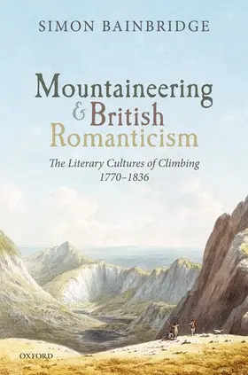 Bainbridge |  MOUNTAINEERING & BRIT ROMANTICISM C | Buch |  Sack Fachmedien