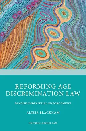 Blackham |  Reforming Age Discrimination Law | Buch |  Sack Fachmedien
