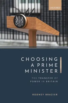 Brazier | Choosing a Prime Minister | Buch | 978-0-19-885929-1 | sack.de