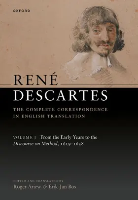 Ariew / Bos |  René Descartes: The Complete Correspondence in English Translation, Volume I | Buch |  Sack Fachmedien